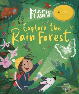 Lanterna magică: Explorează pădurea tropicală - Magic Flashlight: Explore the Rain Forest