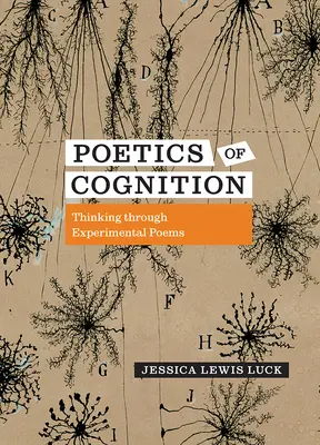 Poetica cogniției: Gândirea prin poeme experimentale - Poetics of Cognition: Thinking Through Experimental Poems