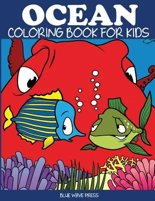 Ocean Carte de colorat pentru copii - Ocean Coloring Book for Kids