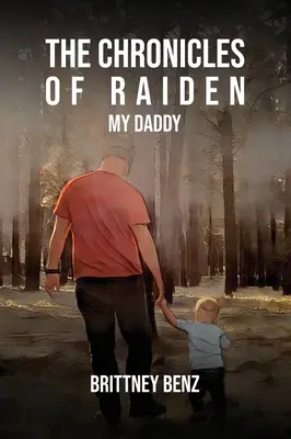 Cronicile lui Raiden: Tăticul meu - The Chronicles of Raiden: My Daddy