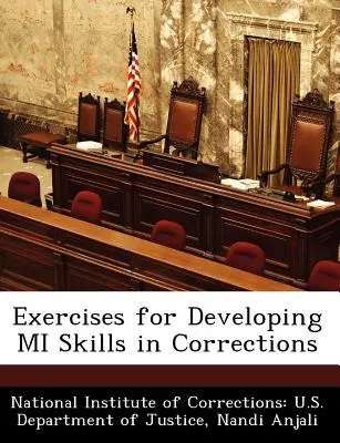 Exerciții pentru dezvoltarea competențelor Mi în penitenciare - Exercises for Developing Mi Skills in Corrections