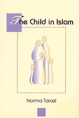 Copilul în islam - Child in Islam