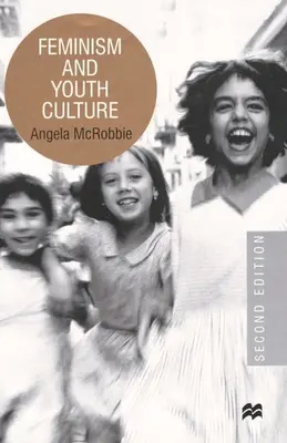Feminismul și cultura tinerilor - Feminism and Youth Culture