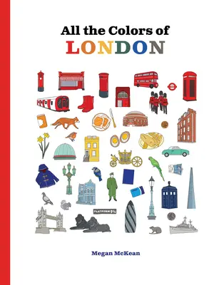 Toate culorile Londrei - All the Colors of London