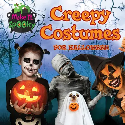 Costume înfiorătoare pentru Halloween - Creepy Costumes for Halloween