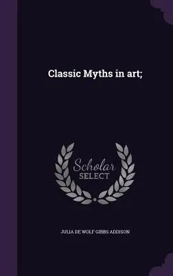 Mituri clasice în artă; - Classic Myths in art;