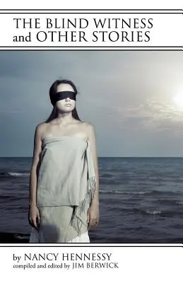 Martorul orb și alte povestiri - The Blind Witness and Other Stories