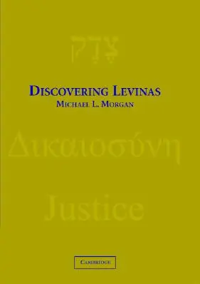 Descoperirea lui Levinas - Discovering Levinas