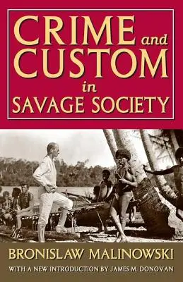Crimă și obiceiuri în societatea sălbatică - Crime and Custom in Savage Society