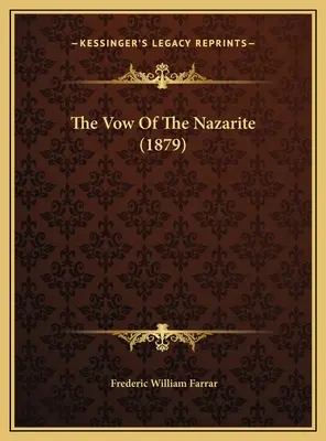 Jurământul nazireului (1879) (The Vow Of The Nazarite) - The Vow Of The Nazarite (1879)