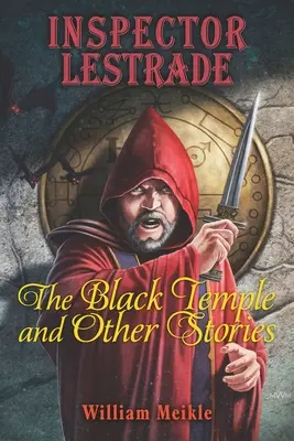 Inspector Lestrade: Templul negru și alte povestiri - Inspector Lestrade: The Black Temple and Other Stories