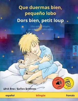 Que duermas bien, pequeo lobo - Dors bien, petit loup (spaniolă - franceză) - Que duermas bien, pequeo lobo - Dors bien, petit loup (espaol - francs)