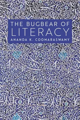 Bugbear de alfabetizare - The Bugbear of Literacy