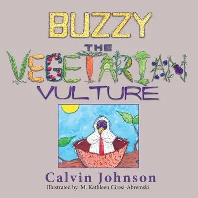 Buzzy, vulturul vegetarian - Buzzy the Vegetarian Vulture