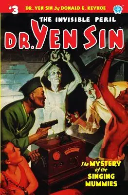 Dr. Yen Sin #3: Misterul mumiilor cântătoare - Dr. Yen Sin #3: The Mystery of the Singing Mummies