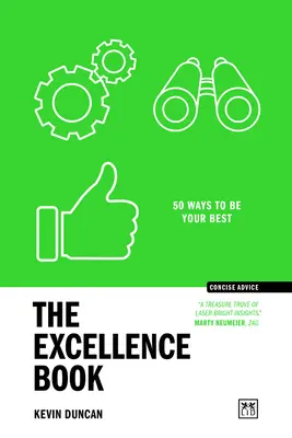 The Excellence Book: 50 de moduri de a fi cel mai bun - The Excellence Book: 50 Ways to Be Your Best