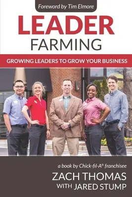 Leader Farming: Cultivarea liderilor pentru a vă dezvolta afacerea - Leader Farming: Growing Leaders to Grow Your Business