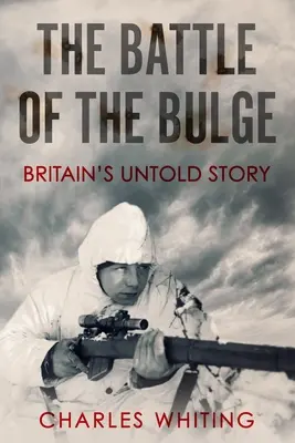 Bătălia de la Bulge: Povestea nespusă a Marii Britanii - The Battle of the Bulge: Britain's Untold Story