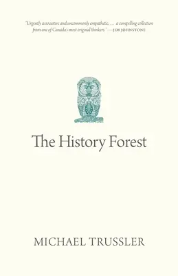 Pădurea istorică - The History Forest