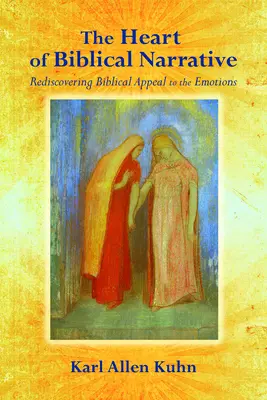 Inima narațiunii biblice - The Heart of Biblical Narrative