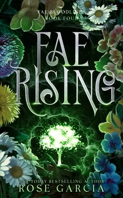 Fae Rising: O fantezie romantică regală - Fae Rising: A Royal Romantic Fantasy