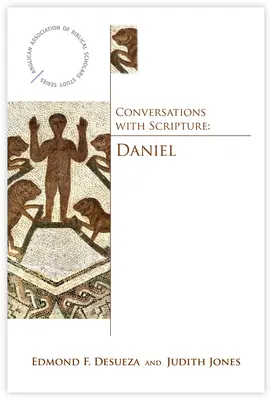 Conversații cu Scriptura: Daniel - Conversations with Scripture: Daniel