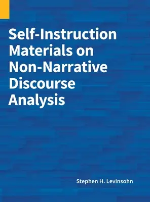 Materiale de autoinstruire privind analiza discursului nonnarativ - Self-Instruction Materials on Non-Narrative Discourse Analysis