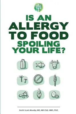 O alergie la alimente vă strică viața? - Is An Allergy To Food Spoiling Your Life?