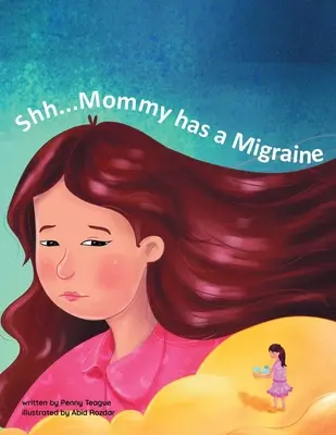 Shh...Mami are o migrenă - Shh...Mommy has a Migraine