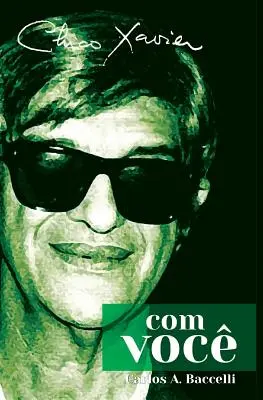 Chico Xavier cu Voc - Chico Xavier com Voc