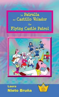 La Patrulla del Castillo Volador * Patrula castelului zburător - La Patrulla del Castillo Volador * The Flying Castle Patrol
