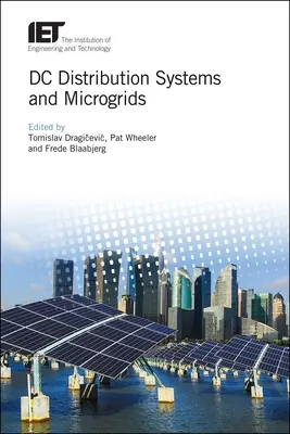 Sisteme de distribuție DC și microrețele - DC Distribution Systems and Microgrids