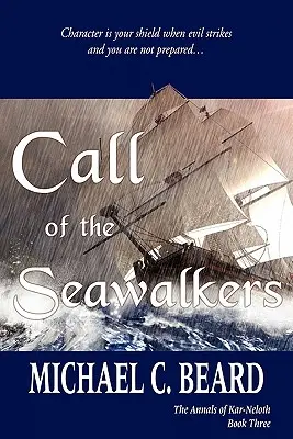 Call of the Seawalkers: Analele lui Kar-Neloth Cartea a treia - Call of the Seawalkers: The Annals of Kar-Neloth Book Three