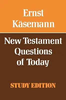 Întrebări din Noul Testament pentru astăzi - New Testament Questions for Today