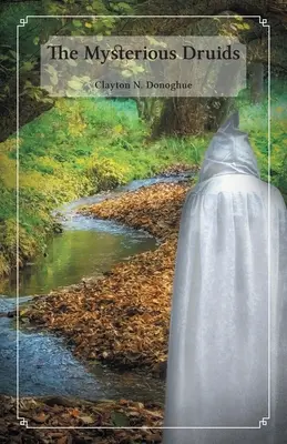 Misterioșii druizi - The Mysterious Druids