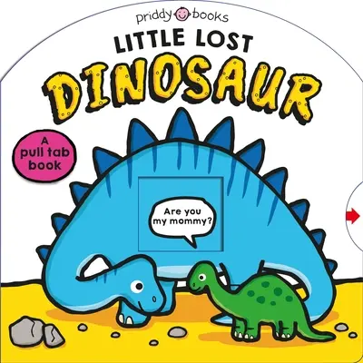 Micul dinozaur pierdut (Search & Find): A Prehistoric Search-And-Find Book - Little Lost Dinosaur (Search & Find): A Prehistoric Search-And-Find Book
