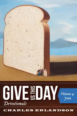 Dă-ne această zi Devoționale, volumul 4 - Give Us This Day Devotionals, Volume 4