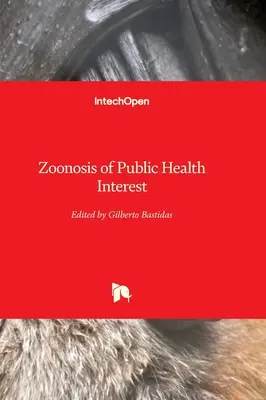 Zoonoze de interes pentru sănătatea publică - Zoonosis of Public Health Interest