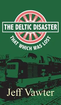 Ceea ce a fost pierdut: Dezastrul Deltic, partea a doua - That Which Was Lost: The Deltic Disaster, Part Two