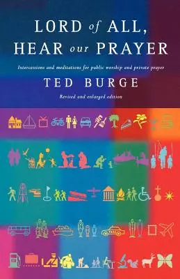 Doamne al tuturor, ascultă rugăciunea noastră, ediția a doua - Lord of All, Hear Our Prayer, Second Edition