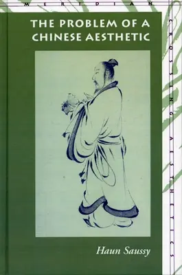Problema unei estetici chineze - The Problem of a Chinese Aesthetic