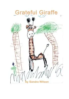 Girafă recunoscătoare - Grateful Giraffe