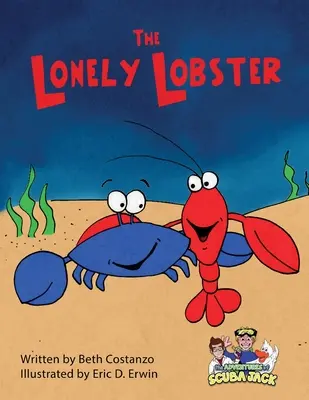 Homarul singuratic (The Lonely Lobster) - The Lonely Lobster