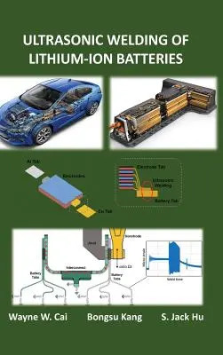 Sudarea cu ultrasunete a bateriilor litiu-ion - Ultrasonic Welding of Lithium-Ion Batteries