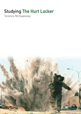 Studierea dulapului cu răni - Studying the Hurt Locker