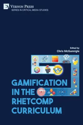 Gamificarea în programul de studiu RhetComp - Gamification in the RhetComp Curriculum