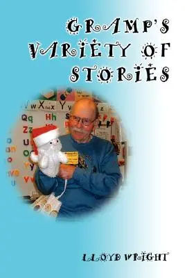 Varietățile de povești ale lui Gramp - Gramp's Variety of Stories
