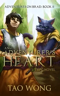 O inimă de aventurier: Cartea 2 din Aventurile de pe Brad - An Adventurer's Heart: Book 2 of the Adventures on Brad