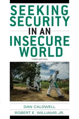 Căutarea securității într-o lume nesigură - Seeking Security in an Insecure World