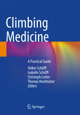 Climbing Medicine: Un ghid practic - Climbing Medicine: A Practical Guide
